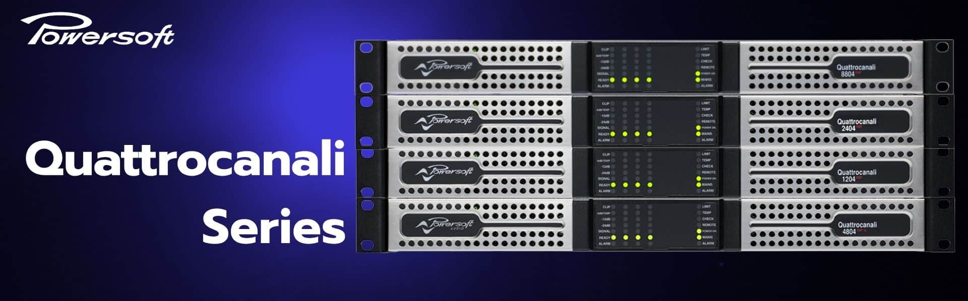 Powersoft Quattrocanali Series
